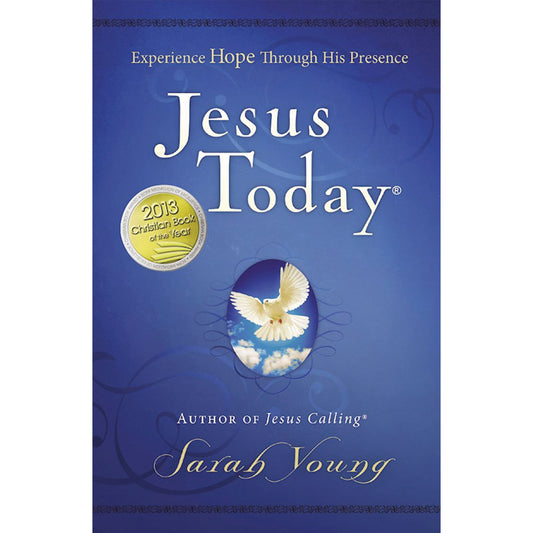 Jesus Today Embracing Hope in His Presence Devotional Book by Sarah Young