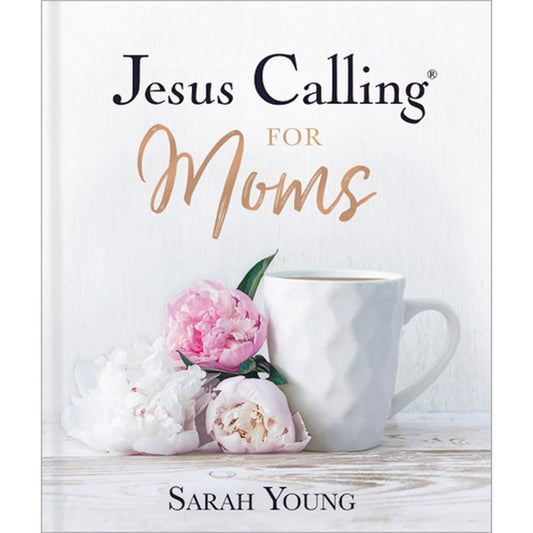 Jesus Calling For Moms Devotional Book by Sarah Young