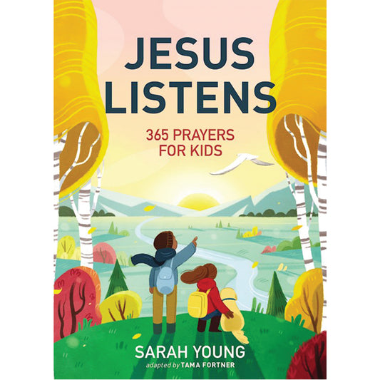Jesus Listens: 365 Prayers For Kids Devotional Book by Sarah Young